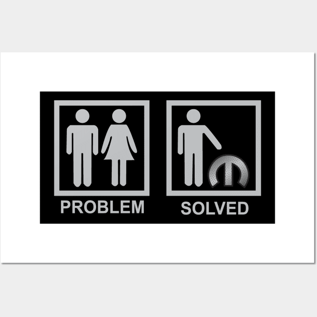 Problem solved Wall Art by MoparArtist 